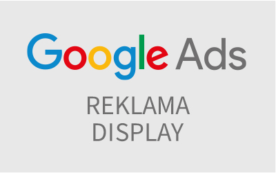 Google Ads - Reklama Display